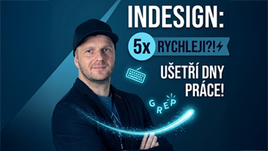 Adobe InDesign: pokročilé tipy a triky